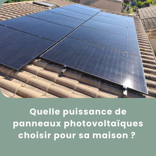 Quelle puissance de panneaux photovoltaiques choisir pour sa maison en Gironde ? 